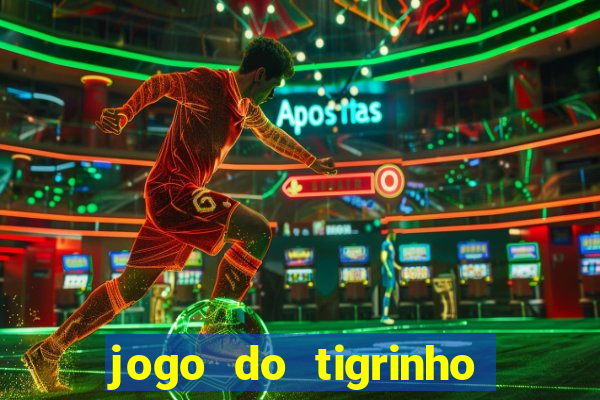 jogo do tigrinho com depósito mínimo de r$ 1